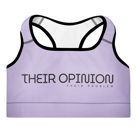 Their Opinion Their Problem Padded Sports Bra Australia