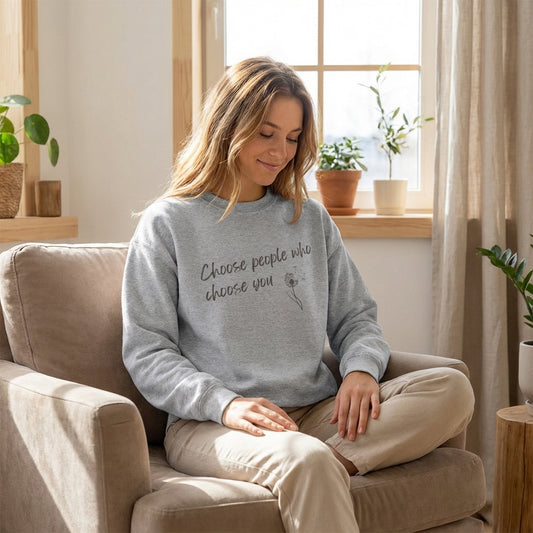 'Choose You' Classic Sweatshirt - VibeWear