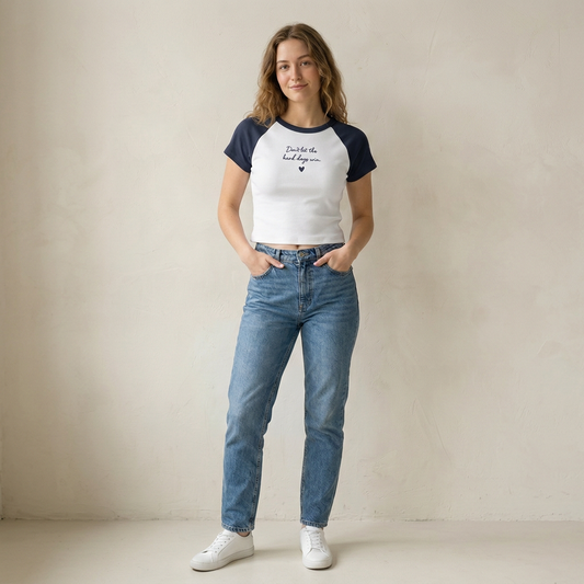 Dont Let The Hard Days Win Embroided Womens Raglan Baby Tee Australia