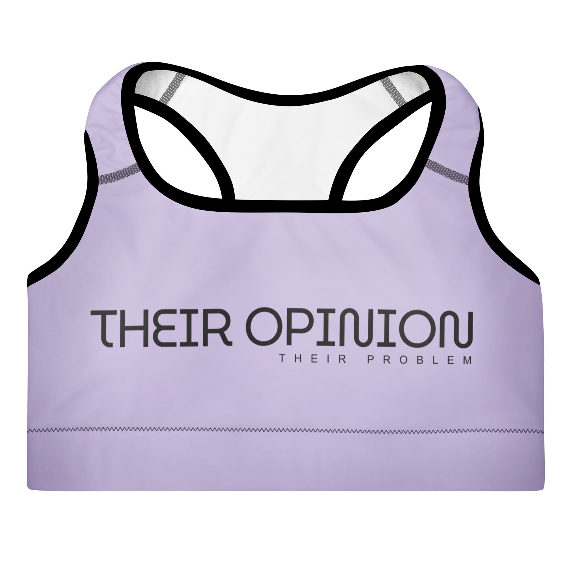 Their Opinion Their Problem Padded Sports Bra Australia