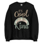 'It's Cool to be Kind' classic sweatshirt, showing the slogan printed in a wavy, retro-style font