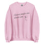 The 'Choose You' classic sweatshirt shown in pink, with the inspirational slogan "Choose People Who Choose You" printed across the chest.