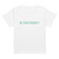 Be Your Priority motivational slogan t shirt by VibeWear